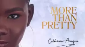 Cobhams Asuquo - More Than Pretty